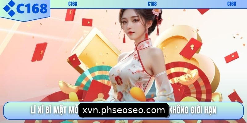 Lì Xì Bí Mật Mỗi Ngày C168